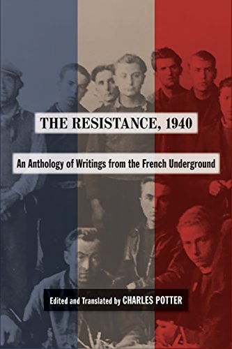 Book Cover The Resistance, 1940: An Anthology of Writings from the French Underground