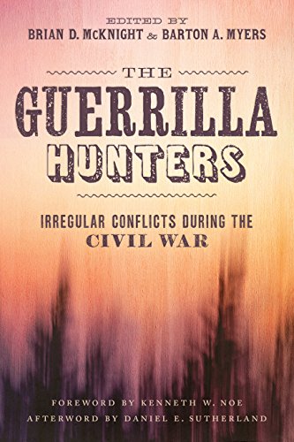 Book Cover The Guerrilla Hunters: Irregular Conflicts during the Civil War (Conflicting Worlds: New Dimensions of the American Civil War)