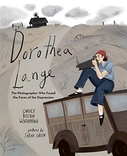 Book Cover Dorothea Lange: The Photographer Who Found the Faces of the Depression