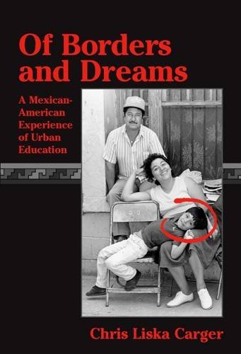 Book Cover Of Borders and Dreams: A Mexican-American Experience of Urban Education