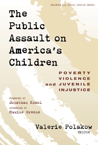 Book Cover The Public Assault on America's Children: Poverty, Violence, and Juvenile Injustice (Teaching for Social Justice, 5)