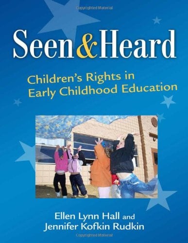 Book Cover Seen and Heard: Children's Rights in Early Childhood Education (Early Childhood Education Series)