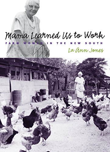 Book Cover Mama Learned Us to Work: Farm Women in the New South (Studies in Rural Culture)