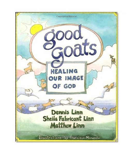 Book Cover Good Goats: Healing Our Image of God