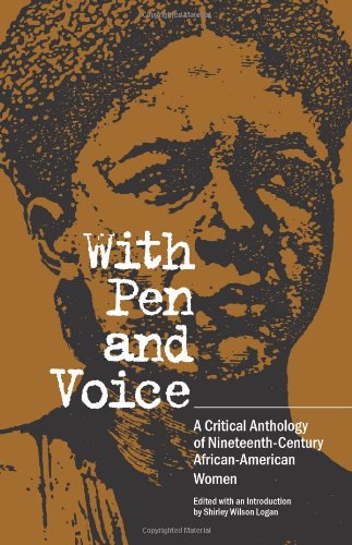 Book Cover With Pen and Voice: A Critical Anthology of Nineteenth-Century African-American Women