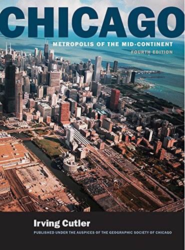 Book Cover Chicago: Metropolis of the Mid-Continent, 4th Edition