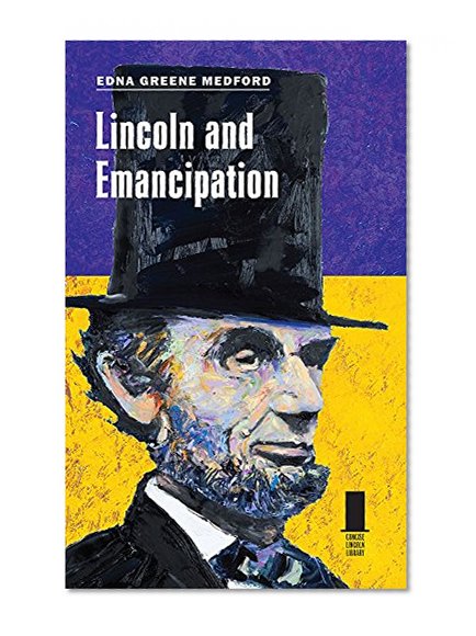 Book Cover Lincoln and Emancipation (Concise Lincoln Library)