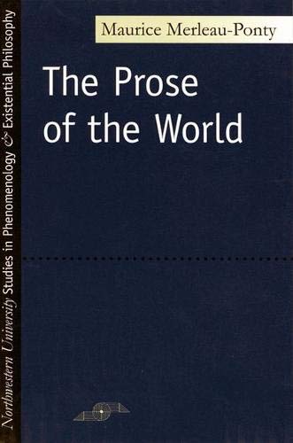 Book Cover The Prose of the World (Studies in Phenomenology and Existential Philosophy)