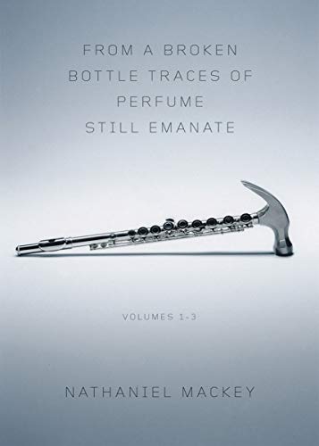 Book Cover From a Broken Bottle Traces of Perfume Still Emanate: Bedouin Hornbook, Djbot Baghostus's Run, Atet A.D.