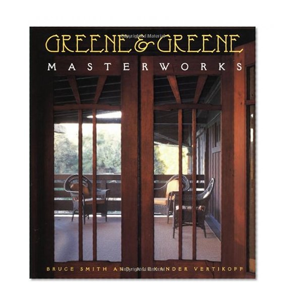 Book Cover Greene and Greene: Masterworks