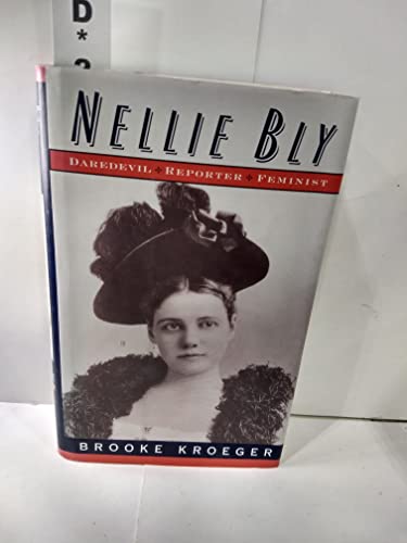 Book Cover Nellie Bly:: Daredevil, Reporter, Feminist