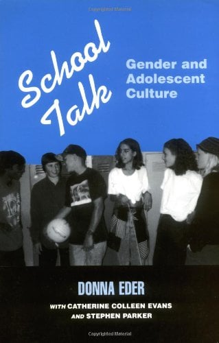 Book Cover School Talk: Gender and Adolescent Culture