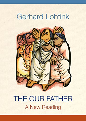 Book Cover The Our Father: A New Reading
