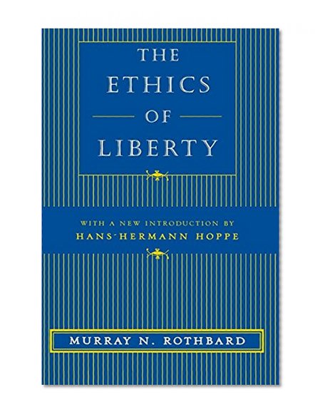 Book Cover The Ethics of Liberty
