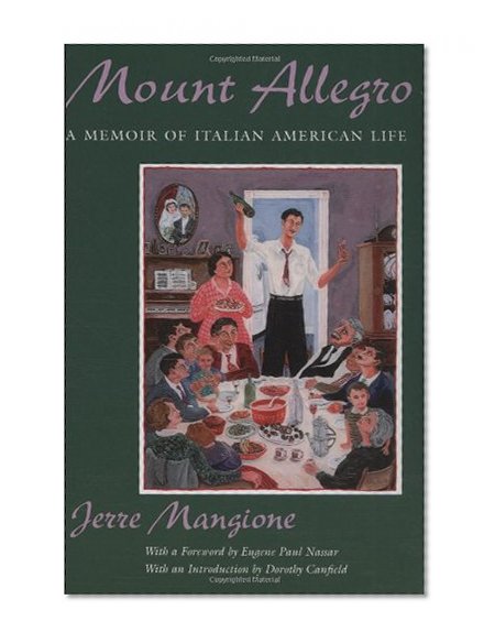Book Cover Mount Allegro: A Memoir of Italian American Life (New York Classics)