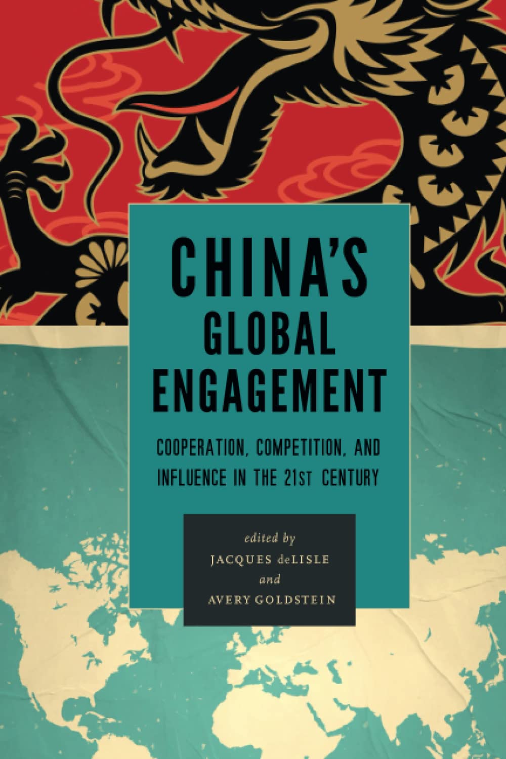 Book Cover China's Global Engagement: Cooperation, Competition, and Influence in the 21st Century