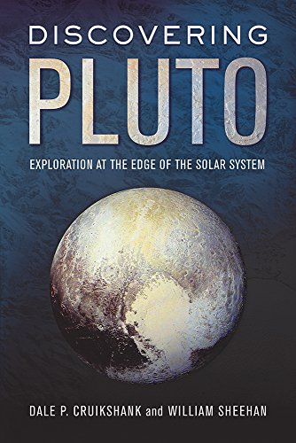 Book Cover Discovering Pluto: Exploration at the Edge of the Solar System