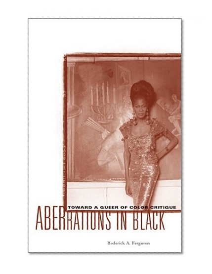 Book Cover Aberrations In Black: Toward A Queer Of Color Critique (Critical American Studies)