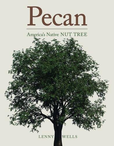Book Cover Pecan: America's Native Nut Tree