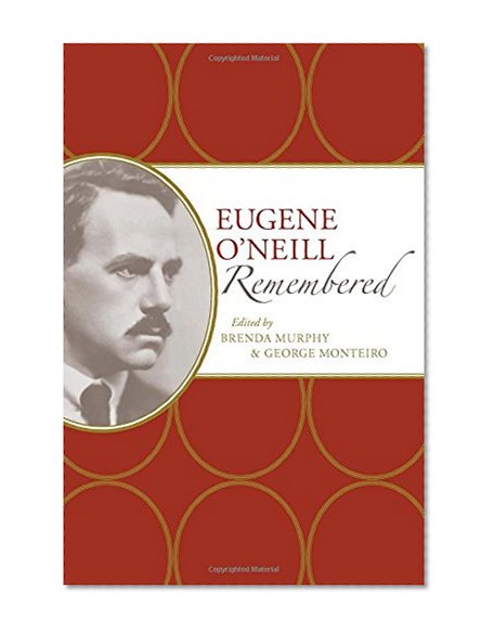 Book Cover Eugene O'Neill Remembered (American Writers Remembered)