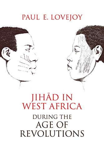 Book Cover Jihad in West Africa during the Age of Revolutions