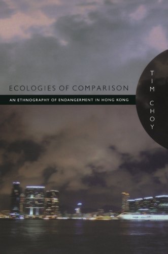 Book Cover Ecologies of Comparison: An Ethnography of Endangerment in Hong Kong (Experimental Futures)