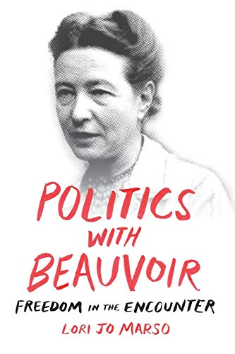 Book Cover Politics with Beauvoir: Freedom in the Encounter