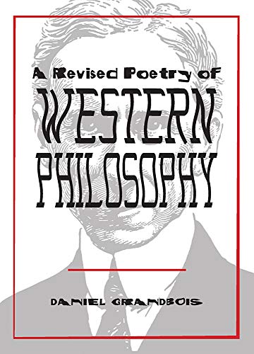 Book Cover A Revised Poetry of Western Philosophy (Pitt Poetry Series)