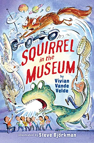 Book Cover Squirrel in the Museum: 3 (Twitch the Squirrel)