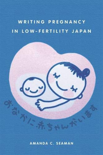 Book Cover Writing Pregnancy in Low-Fertility Japan