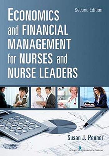 Book Cover Economics and Financial Management for Nurses and Nurse Leaders: Second Edition