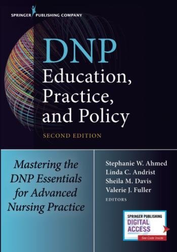 Book Cover DNP Education, Practice, and Policy, Second Edition: Redesigning Advanced Practice for the 21st Century