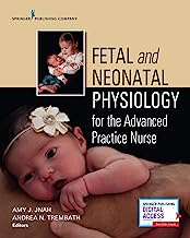 Book Cover Fetal and Neonatal Physiology for the Advanced Practice Nurse