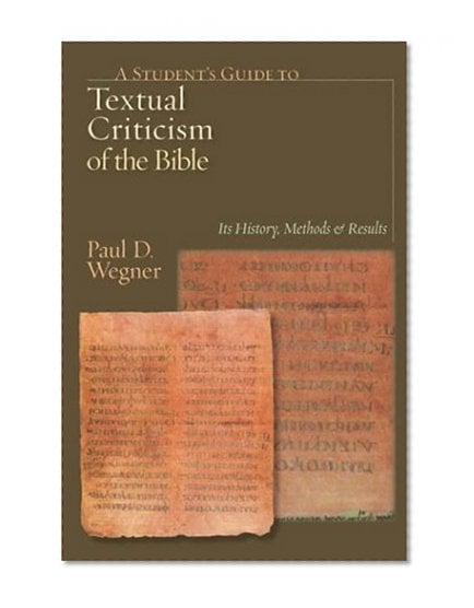 Book Cover A Student's Guide to Textual Criticism of the Bible: Its History, Methods and Results