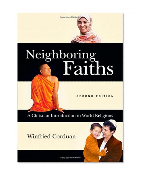 Book Cover Neighboring Faiths: A Christian Introduction to World Religions