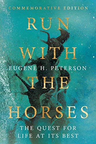 Book Cover Run with the Horses: The Quest for Life at Its Best