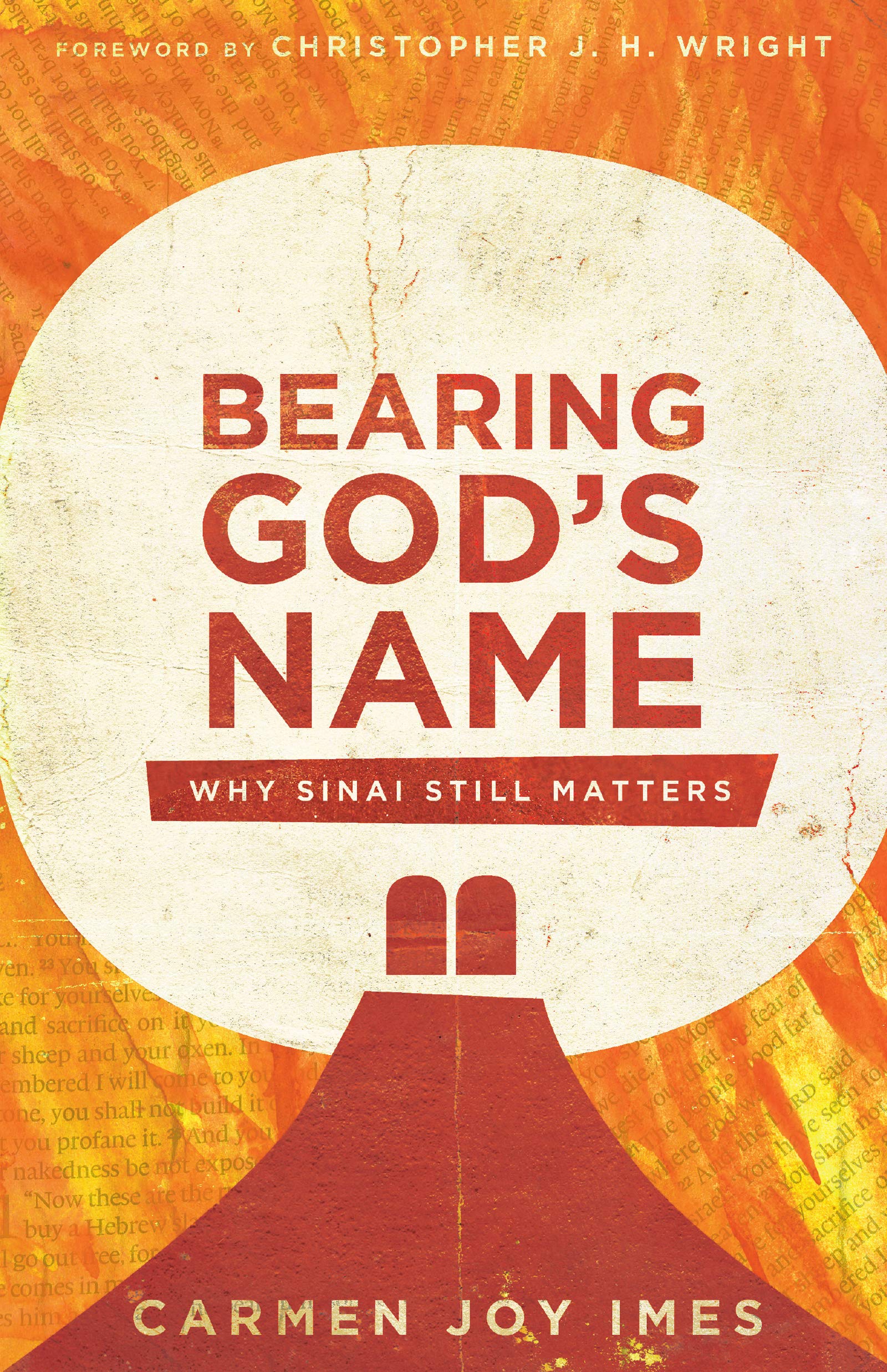 Book Cover Bearing God's Name: Why Sinai Still Matters
