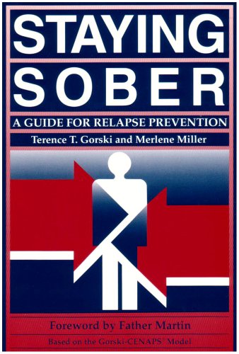 Book Cover Staying Sober: A Guide for Relapse Prevention