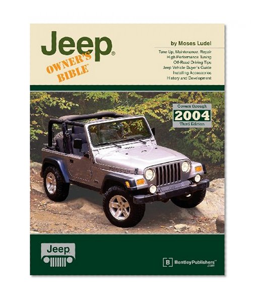 Book Cover Jeep Owner's Bible: A Hands-On Guide to Getting the Most from Your Jeep (Owners Bible)