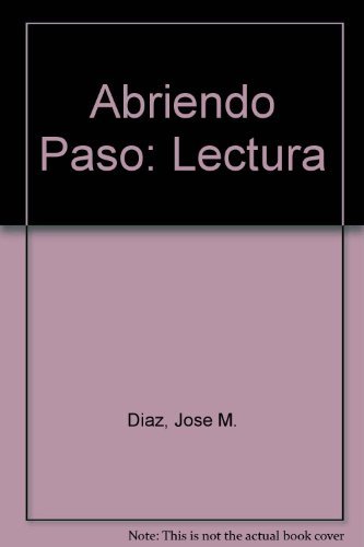 Book Cover ABRIENDO PASO LECTURA 2E-TEXT 2001C (Second Edition)