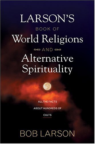 Book Cover Larson's Book of World Religions and Alternative Spirituality