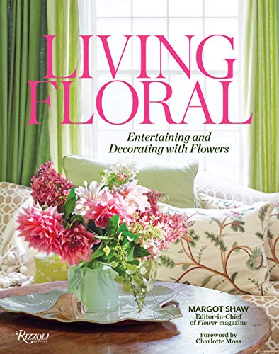 Book Cover Living Floral: Entertaining and Decorating with Flowers