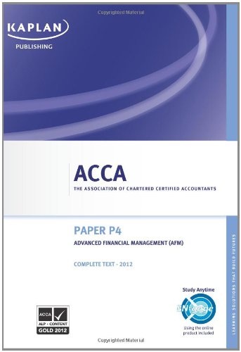 Book Cover Acca Paper P4, Advanced Financial Management: Complete Text.