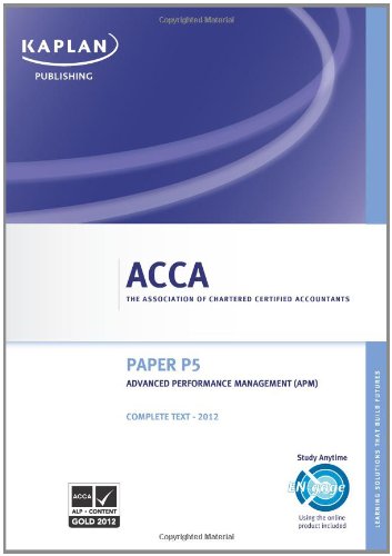 Book Cover Acca Paper P5, Advanced Performance Management: Complete Text.
