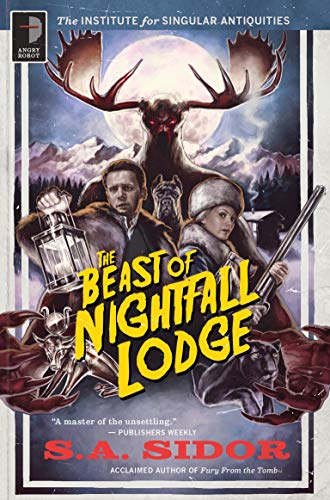 Book Cover The Beast of Nightfall Lodge: The Institute for Singular Antiquities Book II