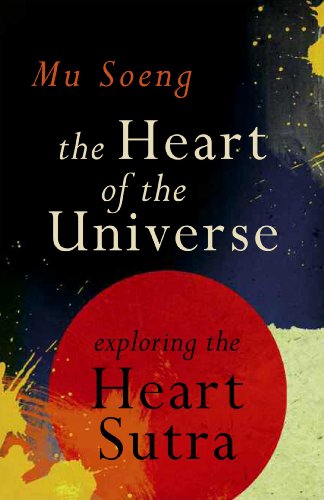 Book Cover The Heart of the Universe: Exploring the Heart Sutra