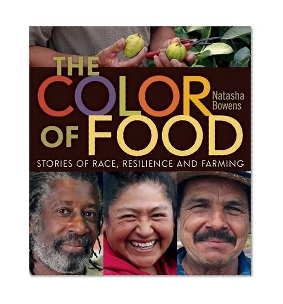 Book Cover The Color of Food: Stories of Race, Resilience and Farming