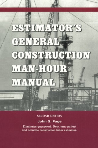 Book Cover Estimator's General Construction Manhour Manual, Second Edition (Estimator's Man-Hour Library)