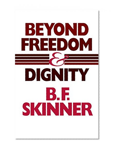 Book Cover Beyond Freedom and Dignity (Hackett Classics)