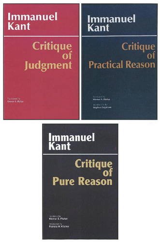 Book Cover Three Critiques, 3-volume Set: Vol. 1: Critique of Pure Reason; Vol. 2: Critique of Practical Reason; Vol. 3: Critique of Judgment (Hackett Classics)